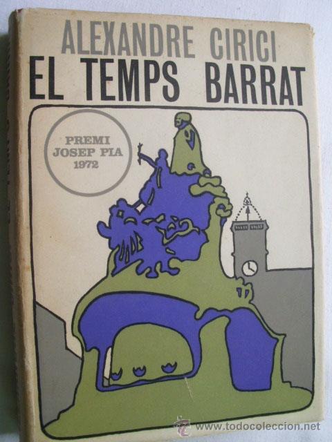Libros de segunda mano: EL TEMPS BARRAT. CIRICI, Alexandre. 1973 - Foto 1