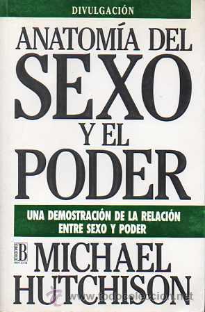 Libros de segunda mano: ANATOM&Iacute;A DEL SEXO Y EL PODER - MICHAEL HUTCHISON - Foto 1