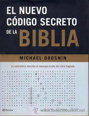 Libros de segunda mano: EL NUEVO C&Oacute;DIGO SECRETO DE LA BIBLIA - MICHAEL DROSNIN - Foto 1