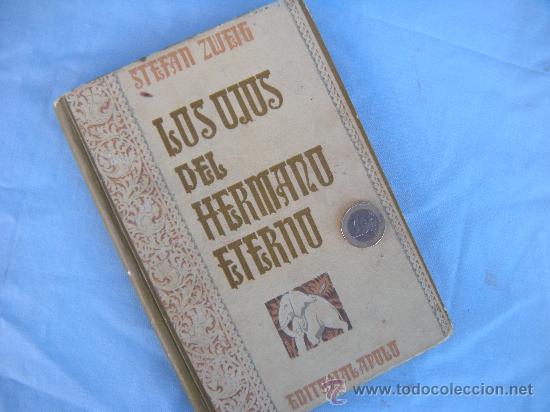 Libros de segunda mano: LIBRO. LOS OJOS DEL HERMANO ETERNO. STEFAN ZWEIG - Foto 1