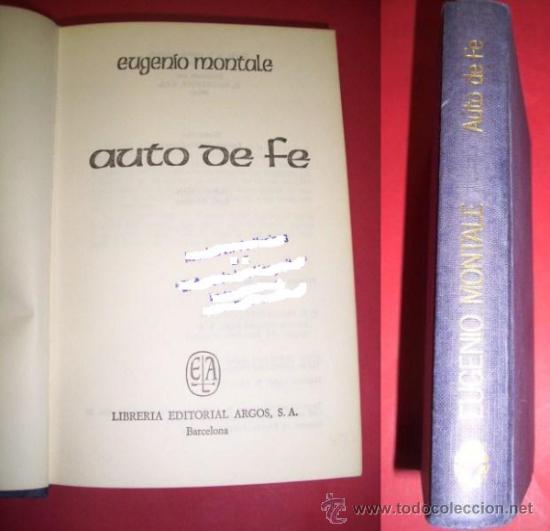 Libros de segunda mano: MONTALE, Eugenio. Auto de fe - Foto 1