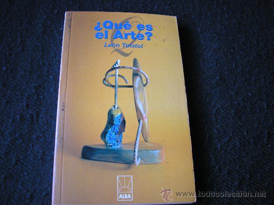 Libros de segunda mano: &iquest;QU&Eacute; ES EL ARTE?,- Le&oacute;n Tolstoi- Alba 1998 - Foto 1