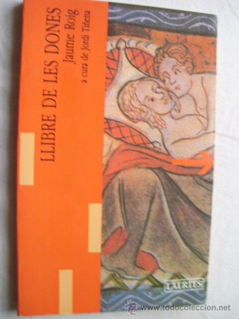 Libros de segunda mano: LLIBRE DE LES DONES. ROIG, Jaume. 1999 - Foto 1