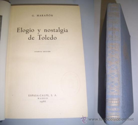Libros de segunda mano: MARA&Ntilde;&Oacute;N, Gregorio. Elogio y nostalgia de Toledo - Foto 1