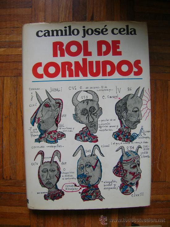 Libros de segunda mano: CAMILO JOS&Eacute; CELA - ROL DE CORNUDOS - NOGUER 1976 - Foto 1