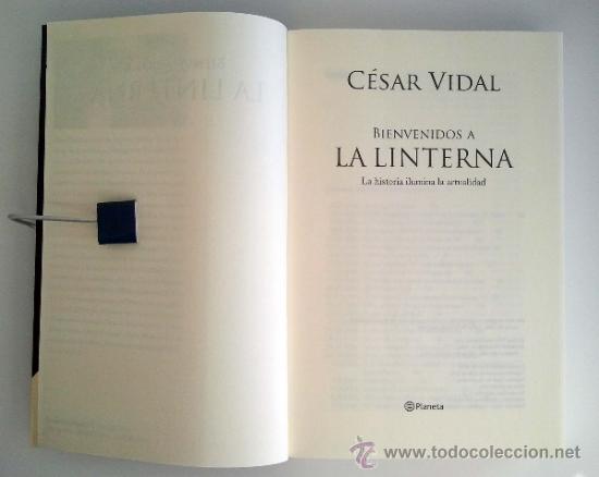 Libros de segunda mano: Bienvenidos a la linterna. C&eacute;sar Vidal. Editorial Planeta. - Foto 4