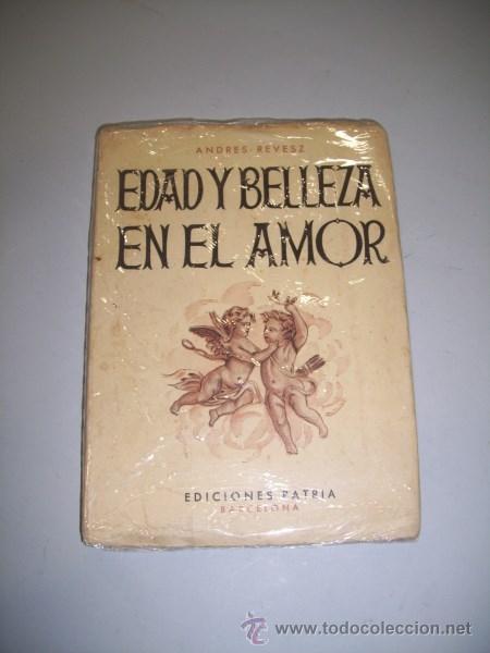 Libros de segunda mano: R&Eacute;VESZ, Andr&eacute;s. Edad y belleza en el amor - Foto 1