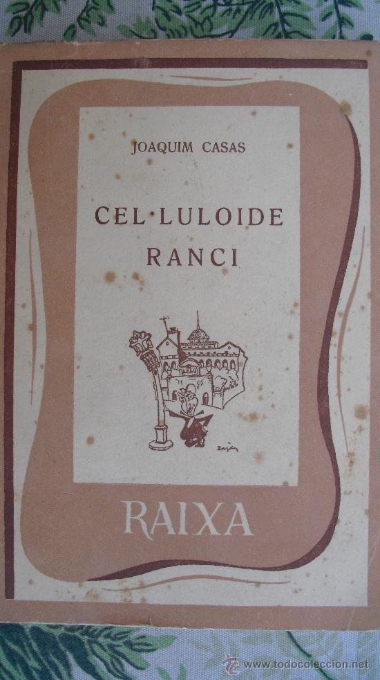 Libros de segunda mano: Cel&middot;luloide ranci. Casas, Joaquim - Foto 1