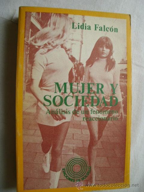Libros de segunda mano: MUJER Y SOCIEDAD. FALC&Oacute;N, Lidia. 1974 - Foto 1