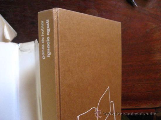 Libros de segunda mano: GANAS DE HABLAR , IGNACIO AGUSTI - Foto 9
