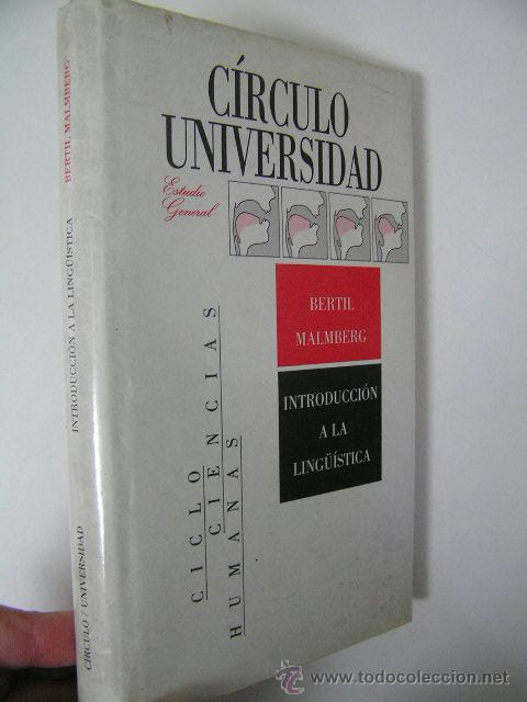 Libros de segunda mano: introduccion a la linguistica,bertil malmberg,1988,circulo universidad