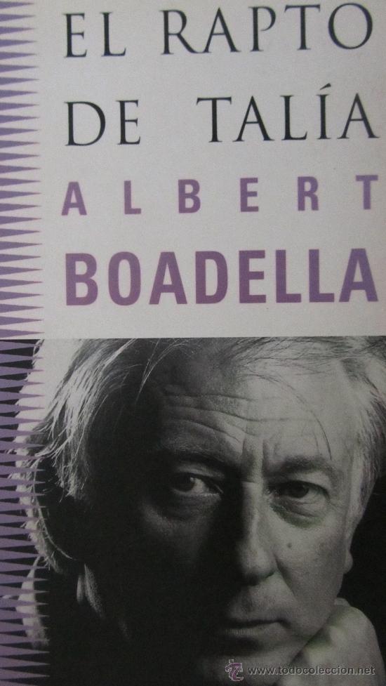 Libros de segunda mano: EL RAPTO DE TAL&Iacute;A DE ALBERT BOADELLA - Foto 1