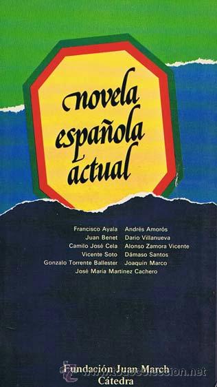 Libros de segunda mano: VV. AA.. NOVELA ESPA&Ntilde;OLA ACTUAL. Madrid: C&aacute;tedra, 1977. 11x19.5. R&uacute;stica. Libro. Firma-Fecha Anteri