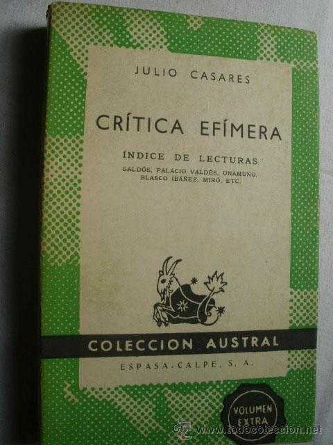 Libros de segunda mano: CR&Iacute;TICA EF&Iacute;MERA. CASARES, Julio. 1962 - Foto 1