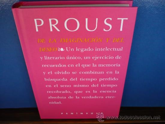 Libros de segunda mano: De la Imaginaci&oacute;n y del Deso. Marcel Proust. Pen&iacute;nsula, 2001. - Foto 1