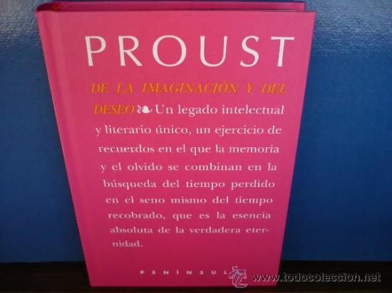 Libros de segunda mano: De la Imaginaci&oacute;n y del Deso. Marcel Proust. Pen&iacute;nsula, 2001. - Foto 2