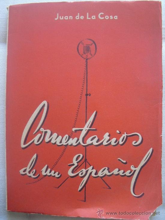 Libros de segunda mano: Comentarios de un espa&ntilde;ol. Cosa, Juan de la - Foto 1