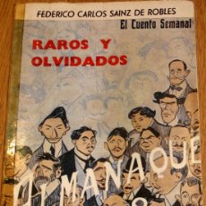 Libros de segunda mano: RAROS Y OLVIADOS FEDERICO CARLOS SAINZ DE ROBLES EDITORIAL PRENSA ESPAÑOLA AÑO 1971