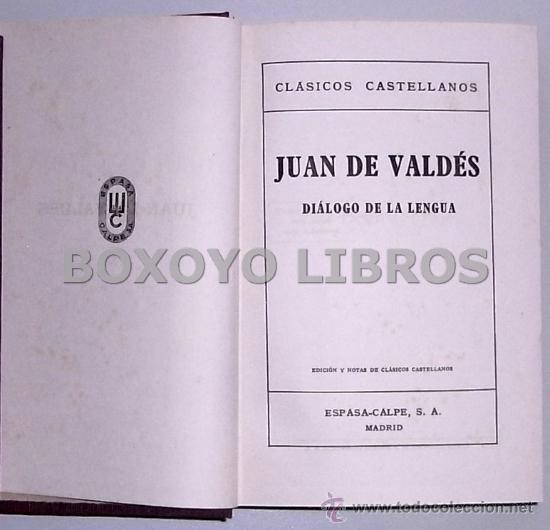 Libros de segunda mano: VALD&Eacute;S. Di&aacute;logo de la lengua - Foto 2