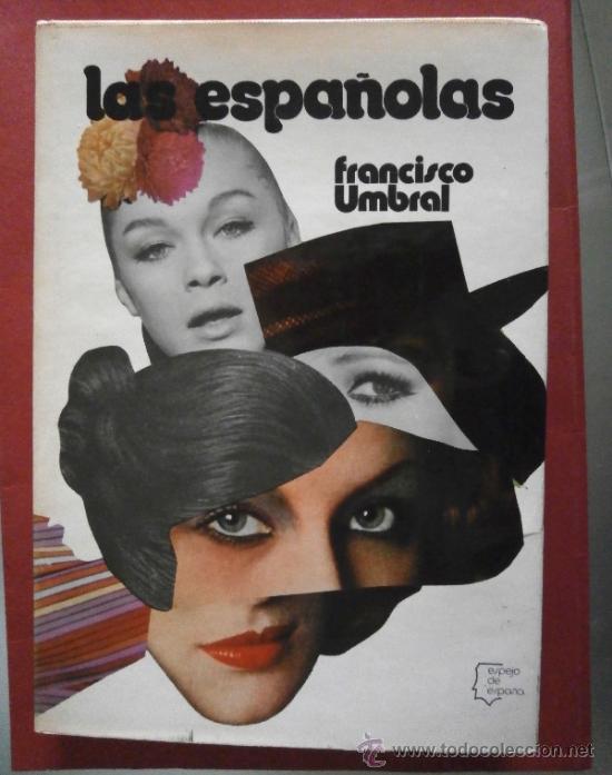 Libros de segunda mano: Las Espa&ntilde;ola. Francisco Umbral - Foto 1