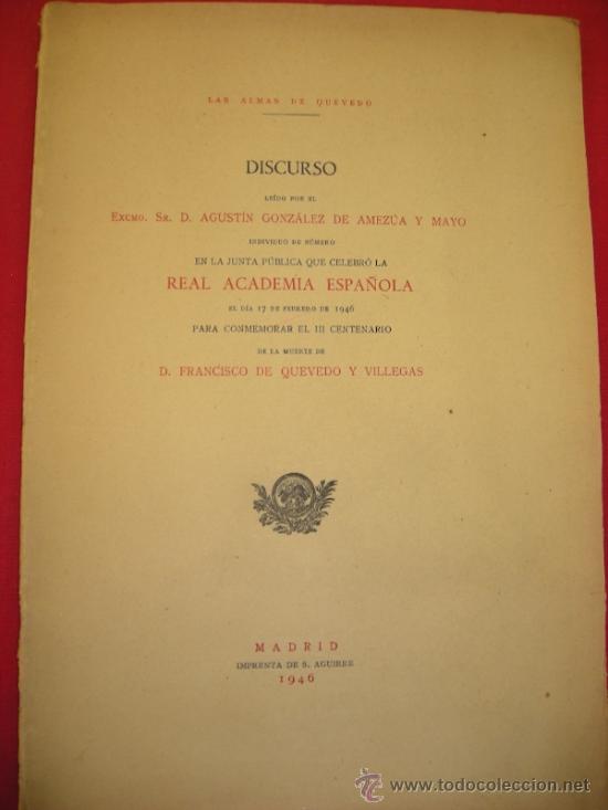 Libros de segunda mano: LAS ALMAS DE QUEVEDO  DISCURSO DE A. GONZ&Aacute;LEZ DE AMEZUA Y MAYO