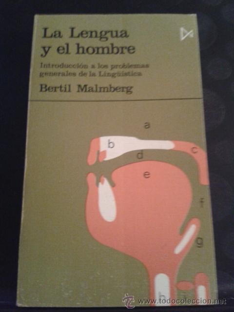 Libros de segunda mano: La lengua y el hombre Bertil Malmberg Ediciones Istmo 1970 - Foto 1