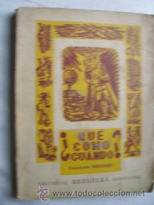 Libros de segunda mano: QU&Eacute;, C&Oacute;MO CU&Aacute;NDO? CONDE V&Eacute;LEZ, Luis. 1944 - Foto 1