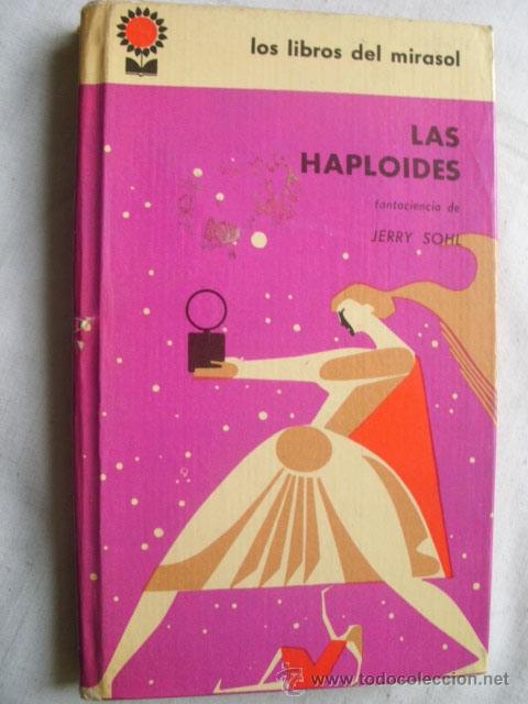 Libros de segunda mano: LAS HAPLOIDES.  SOHL, Jerry. 1962 - Foto 1