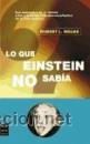 Libros de segunda mano: Lo que Einstein no sab&iacute;a. Las respuestas de la ciencia a las cuestiones m&aacute;s desconcertantes