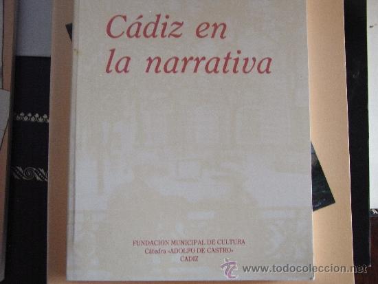 Libros de segunda mano: C&aacute;diz en la Narrativa. - Foto 1