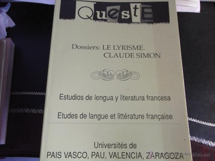 Libros de segunda mano: QUESTE. n&ordm; 4. Dossiers: Le lyrisme . Claude Simon. - Foto 1