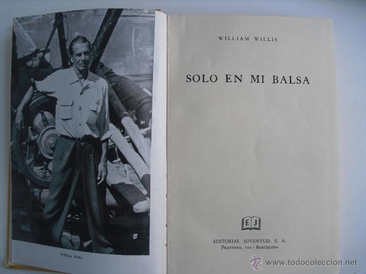 Libros de segunda mano: Solo en mi balsa. Willis, William - Foto 1
