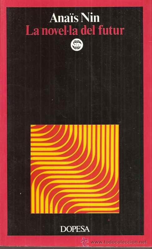 Libri di seconda mano: LA NOVEL&middot;LA DEL FUTUR - ANA&Iuml;S NIN