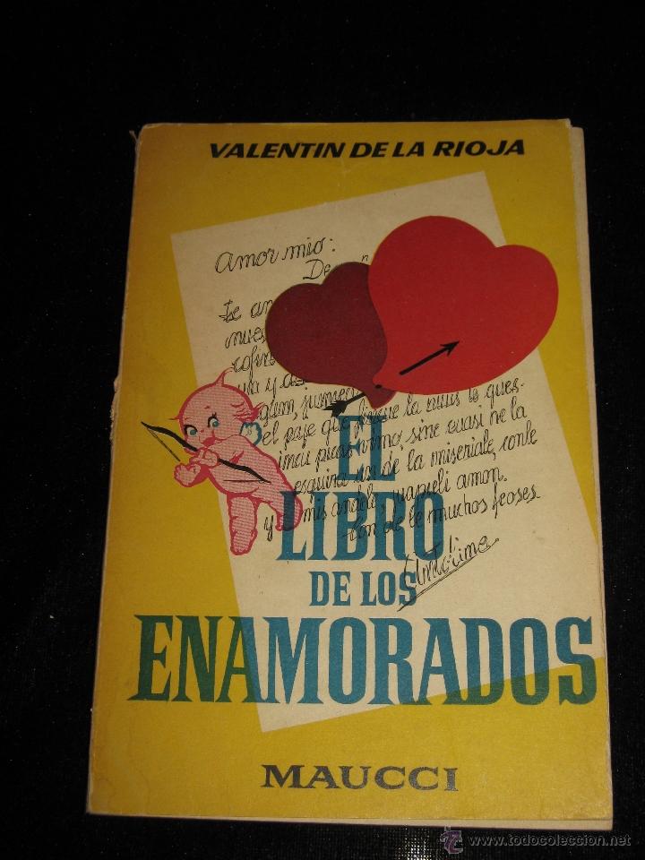 Libros de segunda mano: EL LIBRO DE LOS ENAMORADOS - VALENTIN DE LA RIOJA - Foto 1