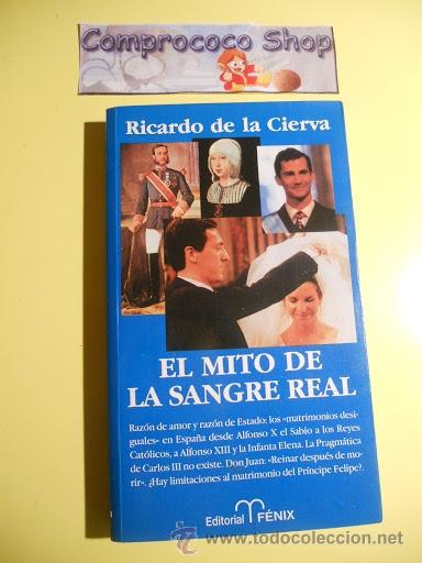 Libros de segunda mano: El mito de la sangre real - Ricardo de la cierva - Editorial Fenix - Foto 1