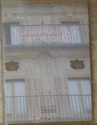 Libros de segunda mano: Salamanca, Plaza y Universidad, Ana Mar&iacute;a Carabias Torres, Francisco Javier Lorenzo Pinar, Claudia M