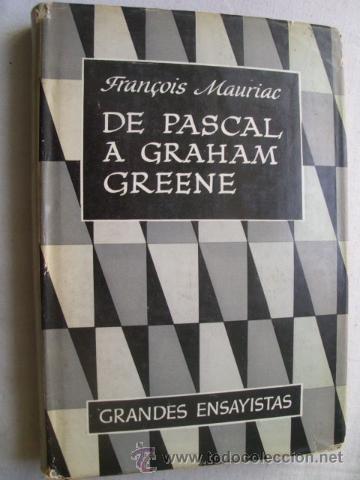 Libros de segunda mano: DE PASCAL A GRAHAM GREENE. MAURIAC, Fran&ccedil;ois. 1953 - Foto 1