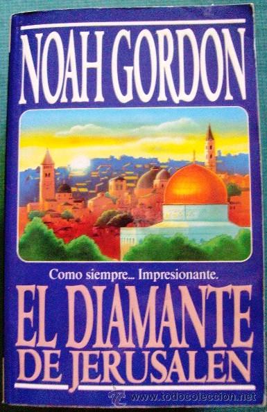 Libros de segunda mano: Libro Noah Gordon El diamante de Jerusalem - Foto 1
