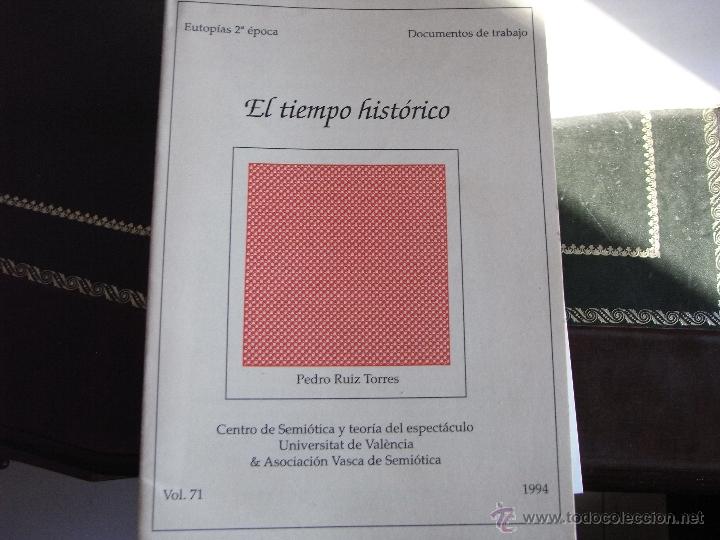 Libros de segunda mano: El tiempo hist&oacute;rico. Eutop&iacute;as vol. 71