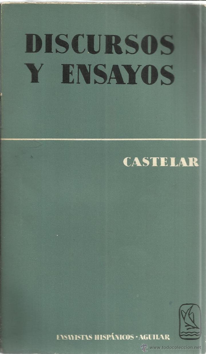 Libros de segunda mano: DISCURSOS Y ENSAYOS. CASTELAR. EDICIONES AGULAR. MADRID. 1964 - Foto 1