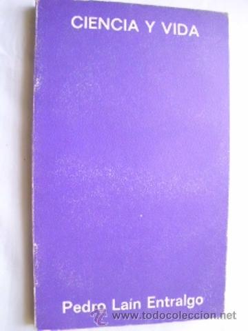 Libros de segunda mano: CIENCIA Y VIDA. LA&Iacute;N ENTRALGO, Pedro. 1970 - Foto 1