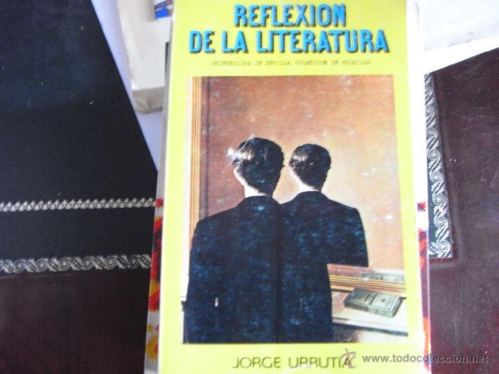 Libros de segunda mano: Reflexi&oacute;n de la literatura. Jorge Urrutia - Foto 1