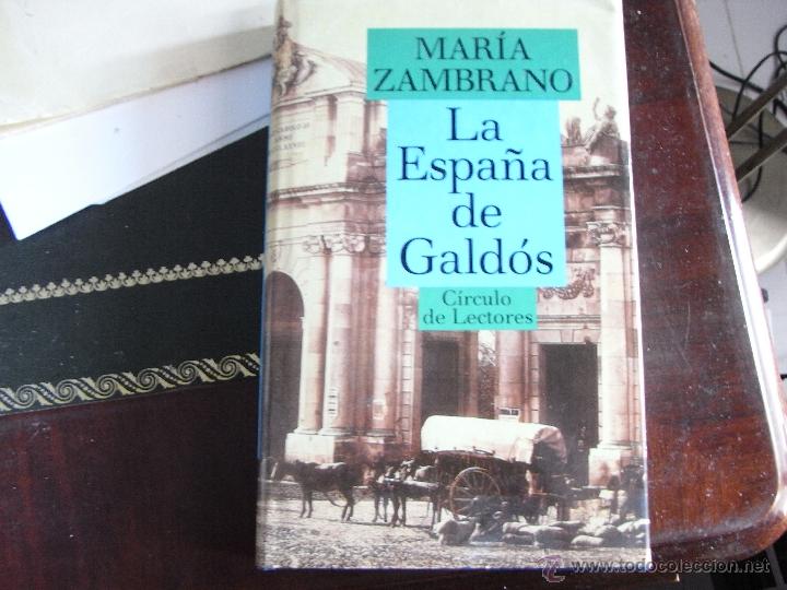 Libros de segunda mano: La Espa&ntilde;a de Gald&oacute;s. Mar&iacute;a Zambrano. - Foto 1