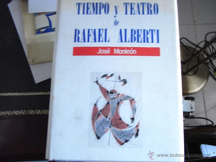 Libros de segunda mano: Tiempo y teatro de Rafael Alberti. - Foto 1