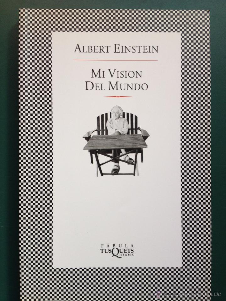 Libros de segunda mano: Albert Einstein - Mi visi&oacute;n del mundo - Tusquets - Foto 1