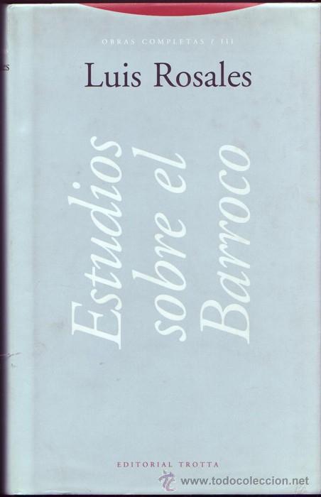 Libros de segunda mano: Estudios Sobre El Barroco. Luis Rosales. - Foto 1