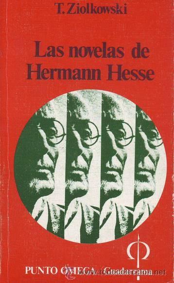 Libros de segunda mano: ZIOLKOWSKI, T: LAS NOVELAS DE HERMANN HESSE. - Foto 1