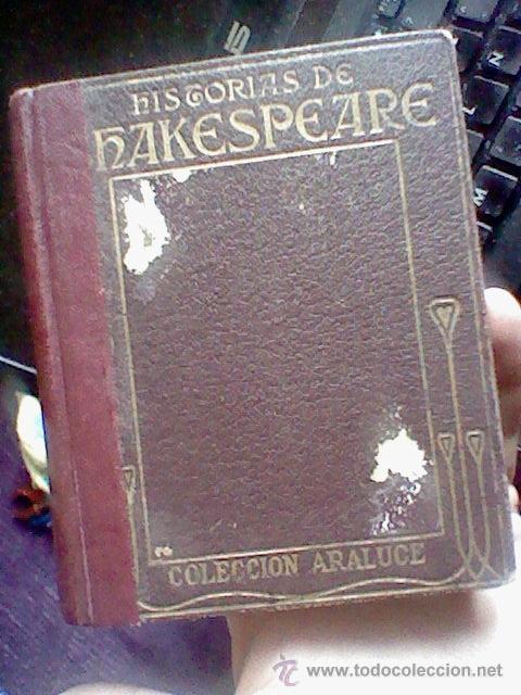 Libros de segunda mano: Historias Shakespeare Araluce 5&ordf; edicion mal estado leer atentamente fotos