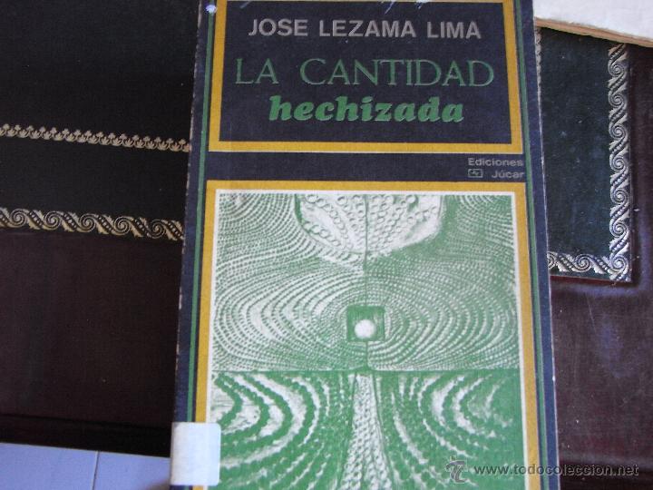 Libros de segunda mano: La cantidad hechizada. Jos&eacute; Lezama Lima. - Foto 1