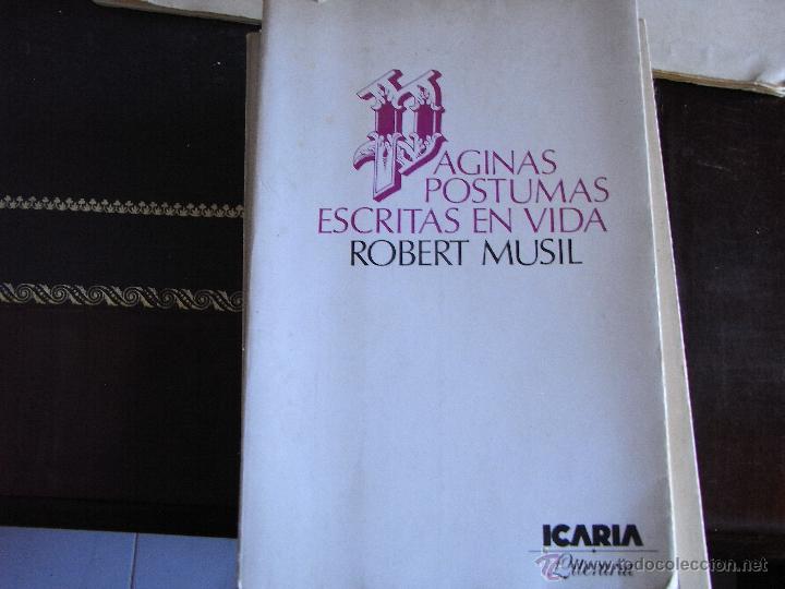 Libros de segunda mano: P&aacute;ginas p&oacute;stumas escritas en vida. Robert Musil. - Foto 1